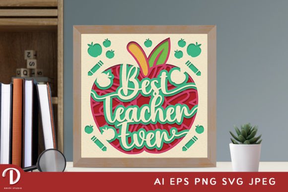 Best Teacher Ever 3D SVG for Shadow Box Creations