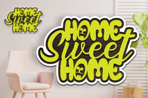Home Sweet Home 3D Wall Decor Laser Cutting