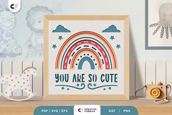 You Are So Cute Boho Rainbow 3D SVG for Baby Branding